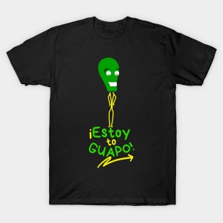 Funny green martian very proud of himself. Funny phrase in Spanish: I'm so handsome!. Popular expression in Spanish. T-Shirt